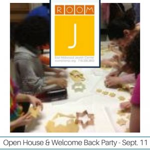 Room J Open House & Welcome Back Party