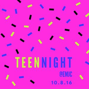 Teen Night Oct 8